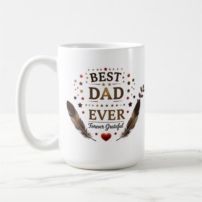 Taza De Café Mejor Papá Nunca - Negrita Y Agradecido (Izquierda)