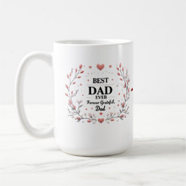 Taza De Café Mejor Papá Nunca - Siempre Agradecido, Papá
