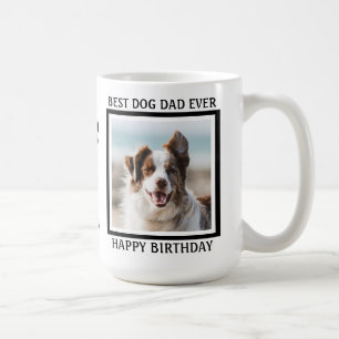 Taza De Café Mejor Papá Perro - Feliz cumpleaños - Papá Perr