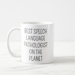 Taza De Café Mejor Patólogo del Lenguaje y del Habla/Terapeuta