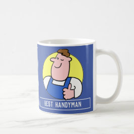 Taza De Café Mejor Personalizado de Handyman con su elección de