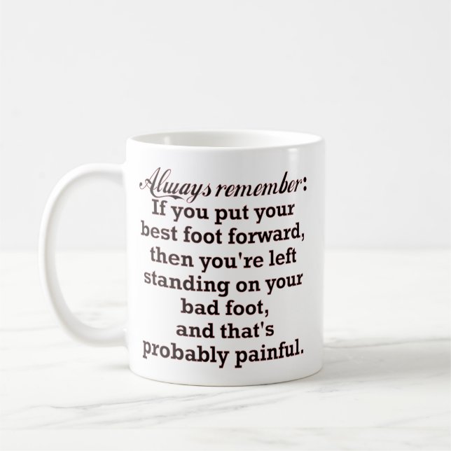 Taza De Café Mejor pie divertido Demotivational (Izquierda)