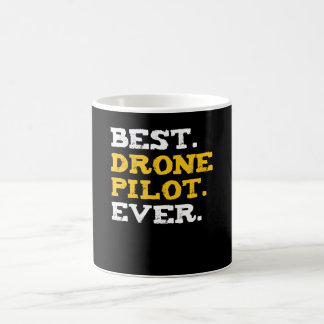 Taza De Café Mejor Piloto de Drones siempre Gracioso Cuadcopter