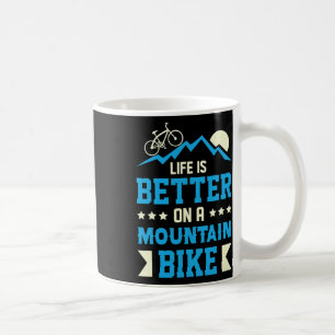 Taza De Café Mejor vida de bicicleta de montaña MTB en biciclet