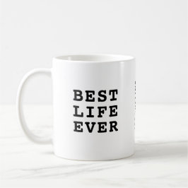 Taza De Café Mejor Vida Personalizada Nunca Texto Blanco y Negr