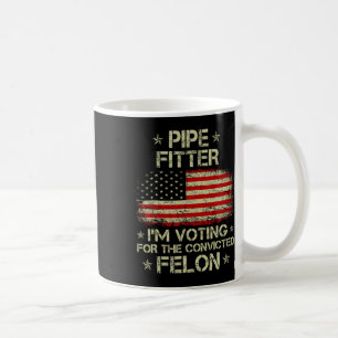 Taza De Café Mejor voto por el convicto Felon Funny Tr
