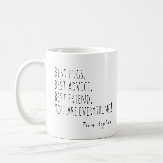 Taza De Café Mejores abrazos, mejor consejo, mejor amigo, Día d (Izquierda)