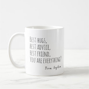 Taza De Café Mejores abrazos, mejores consejos, mejor amiga, dí