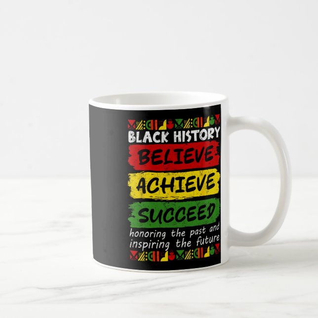 Taza De Café Melanin Africa Black History Month Believe Achiev (Derecha)