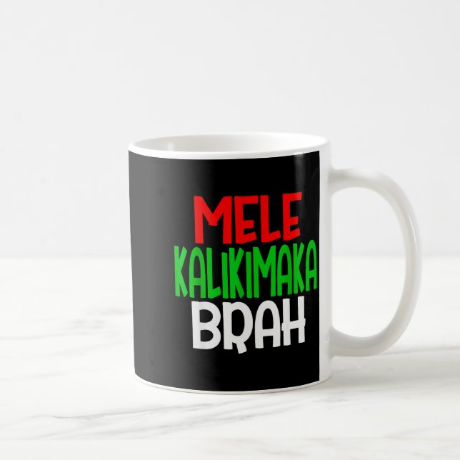 Taza De Café Mele Kalikimaka Brah - Funny Hawaiian Island Chris (Derecha)