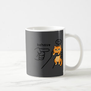 Taza De Café Meme de gato divertido comportarse sin diseño de d