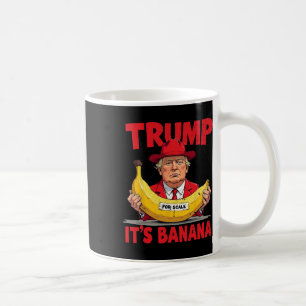 Taza De Café Meme divertido de Trump It's Banana (for Scale)