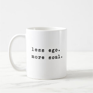 Taza De Café Menos Ego Ofertas Inspiradoras Minimalistas
