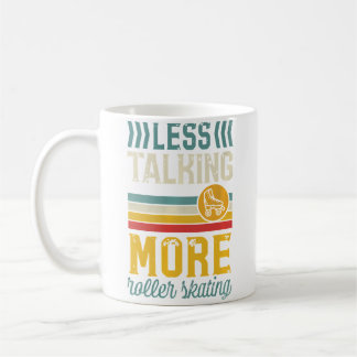 Taza De Café Menos Hablar Más Patinaje En Cúteres