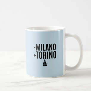Taza De Café Menos Milán, Más Turín - Ironía Saboyana