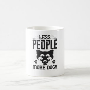Taza De Café Menos personas más perros