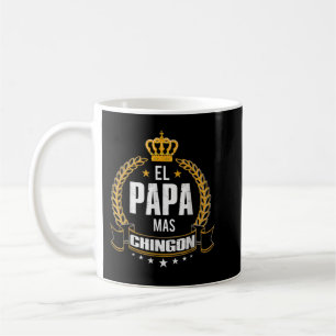 Taza De Café Mens El Papa Mas Chingon - El mejor y gracioso pap
