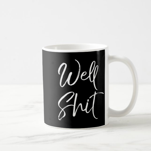 Taza De Café Mens Funny Gag Gift Sarcastic Profanity Quote Sayi (Derecha)