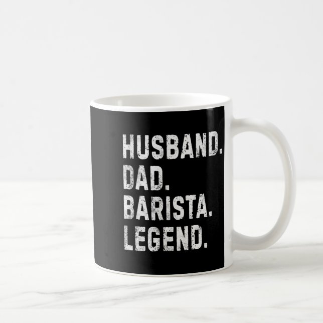 Taza De Café Mens Husband Dad Barista Legend Funny Coffee Maker (Derecha)