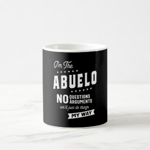 Taza De Café Mens I m the Abuelo No Questions Arguments