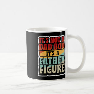 Taza De Café Mens It&# s Not A Dad Bod It&# s A Father Figura