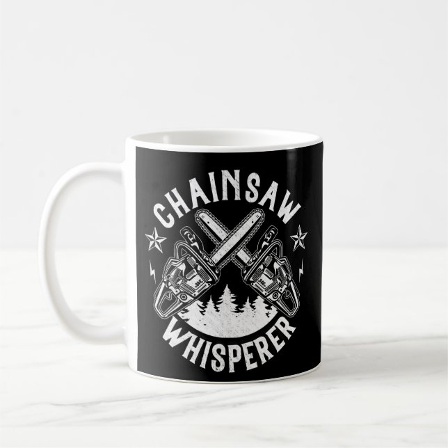 Taza De Café Mens Lumberjack Gift Chainsaw Whisperer Logger (Izquierda)