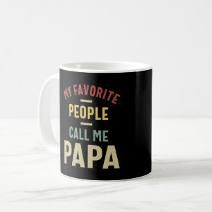 Taza De Café Mens Mi gente favorita me llama regalo de papá