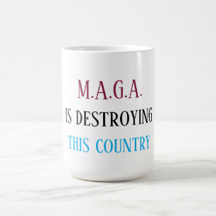 Taza De Café Mensaje anti-MAGA