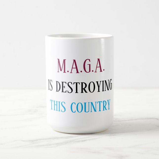 Taza De Café Mensaje anti-MAGA (Centro)