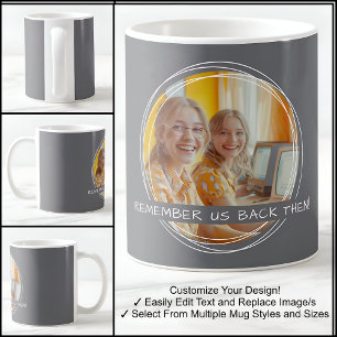 Taza De Café Mensaje de foto de plantilla Keepsake Friends Gray