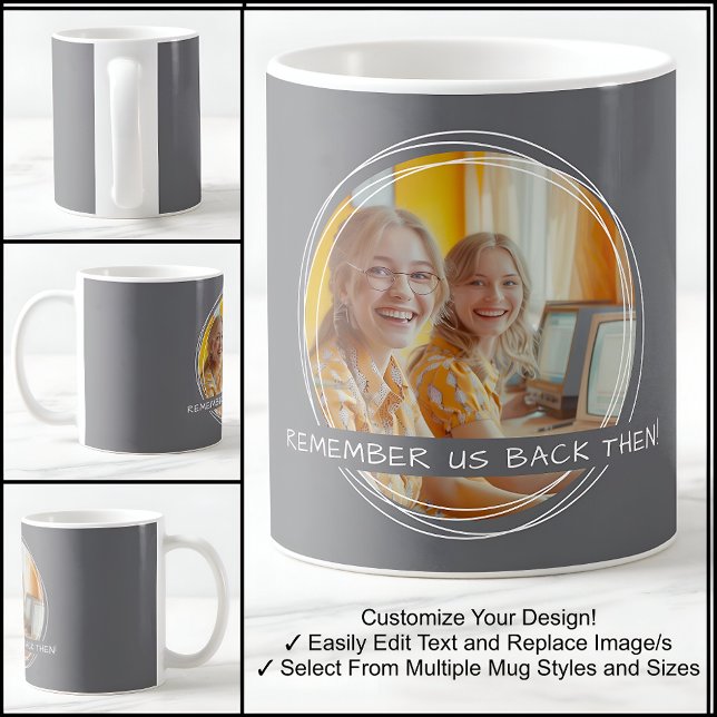 Taza De Café Mensaje de foto de plantilla Keepsake Friends Gray (Subido por el creador)