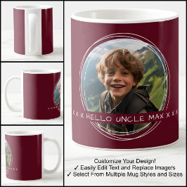 Taza De Café Mensaje de foto de plantilla Keepsake Uncle Maroon
