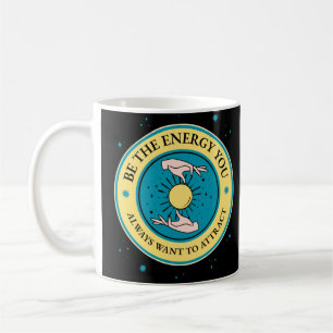 Taza De Café Mensaje de motivación de energía positiva
