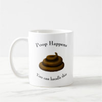 Mensaje filosófico de Personalizable "Poop Happens