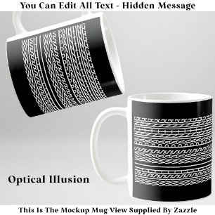 Taza De Café Mensaje Oculto Para Cualquier Hobby, Ojalá Fuera 1