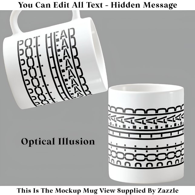 Taza De Café Mensaje oculto Pot Head Coffee Addict 119B Funny (Subido por el creador)