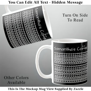 Taza De Café Mensaje prácticamente perfecto y oculto de nombres