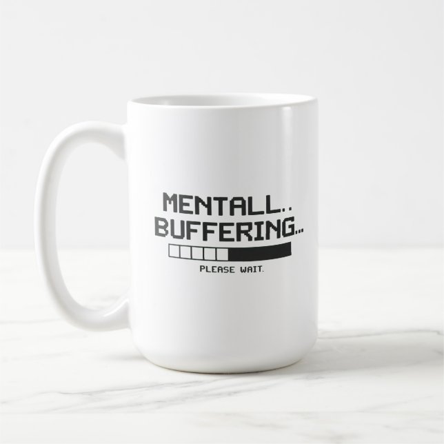 Taza De Café Mental Buffer Loading Screen (Izquierda)