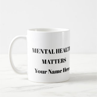 Taza De Café Mental Health Matters Mug - Autocuidado personaliz