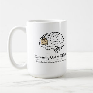 Taza De Café Mente de Mamá Fuera de Oficina Humor 