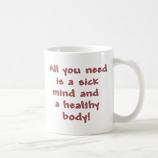 Taza De Café Mente enfermiza (Derecha)