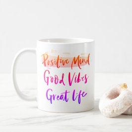 Taza De Café Mente Positiva. Buenos Vibes. Gran Vida