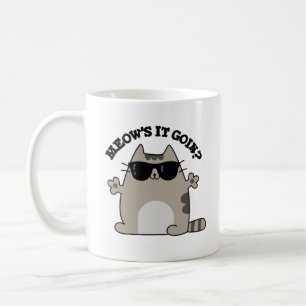 Taza De Café Meow's It Goin Funny Cat Pun