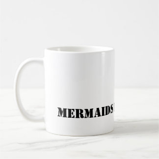 Taza De Café Mermaid Do It Better MUG