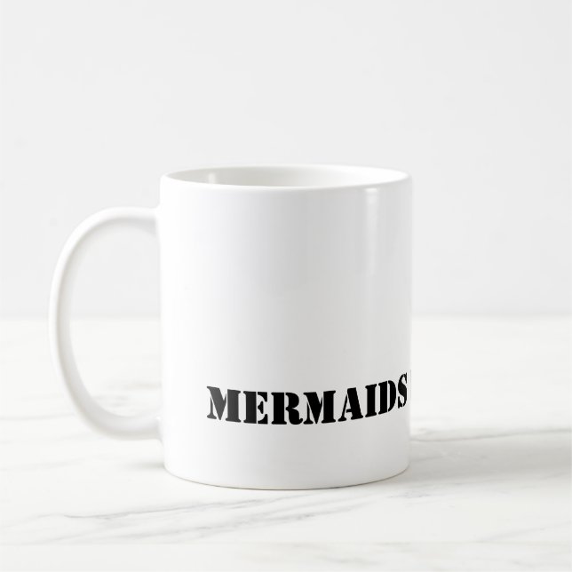 Taza De Café Mermaid Do It Better MUG (Izquierda)