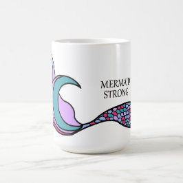 Taza De Café Mermaid Strong Mermaid Tail