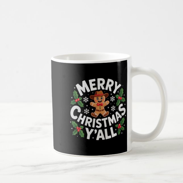 Taza De Café Merry Christmas Yall Gingerbread Cowboy Howdy West (Derecha)