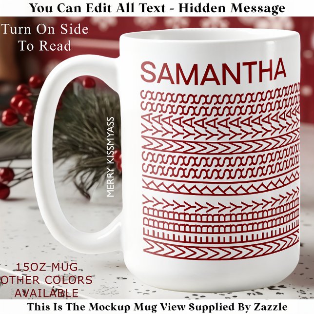 Taza De Café Merry Kissmyass Custom Name 160R Hidden Message  (Subido por el creador)