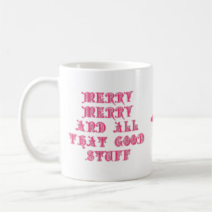 Taza De Café Merry Merry Good Stuts Pink Coffee Mug