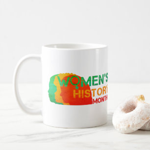 TAZA DE CAFÉ MES DE HISTORIA DE LA MUJER